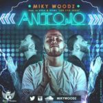 Miky Woodz - Antojo