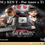 Rakim y Ken Y - Por Amor A Ti MP3