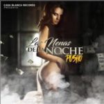 Pusho - Las Nenas De La Noche